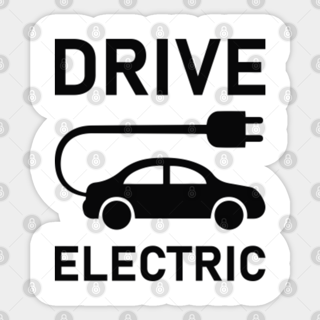 Drive Electric EV Car Electric Vehicle Electric Vehicle Sticker
